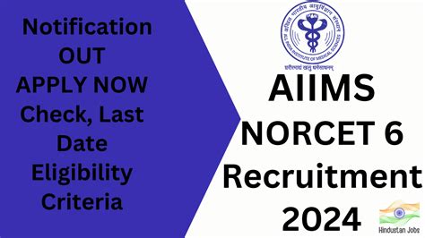 Aiims Norcet 6 Recruitment 20242049 Posts Apply Now