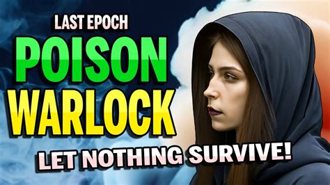 Last Epoch POISON WARLOCK Build Guide YouTube