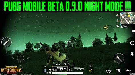 Pubg Mobile 0 9 0 BETA NIGHT MODE GAMEPLAY WITH NIGHT VISION GOGGLES