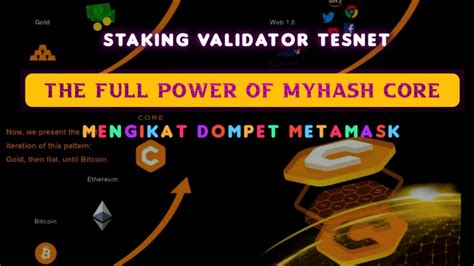 Mengikat Dompet Metamask Staking Tesnet Validator Speed Mining CORE