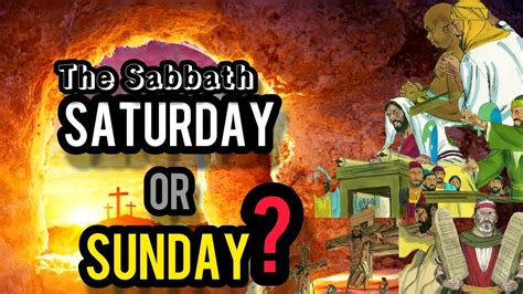 Which Day Is The Sabbath Saturday Or Sunday TSF YouTube