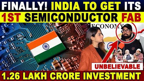 Cabinet Greenlights Three Semiconductor Units In India With Rs 126