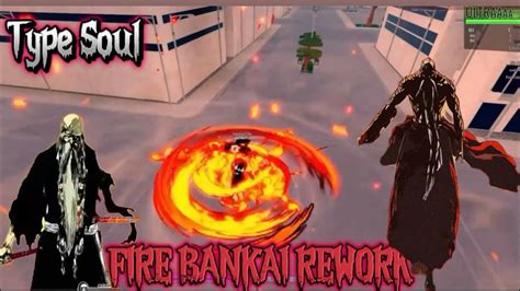 True Fire Bankai🔥 Type Soul Youtube