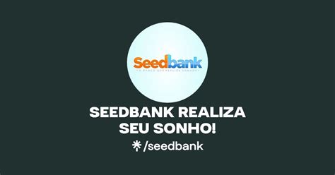 Seedbank Realiza Seu Sonho Linktree