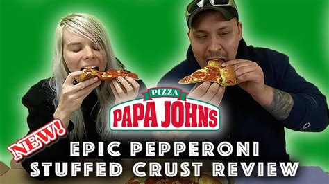 Papa Johns New Epic Pepperoni Stuffed Crust Review Youtube