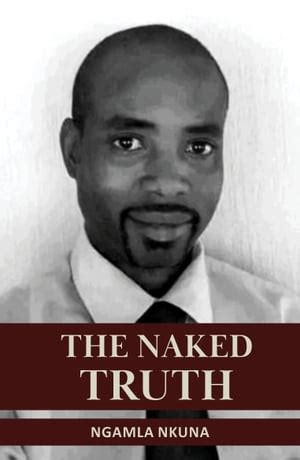 The Naked Truth de Ngamla Nkuna en Librerías Gandhi