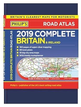 Philip S Complete Road Atlas Britain And Ireland De Luxe