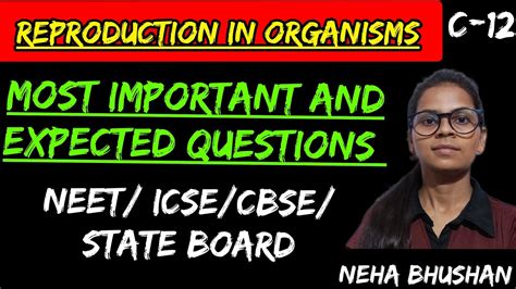 Reproduction In Organisms Most Important Question Neet Cbse Icse State Board Youtube