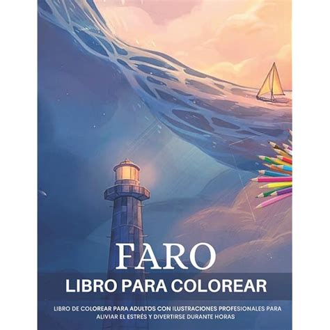 Buy Faro Libro Para Colorear Libro De Colorear Para Adultos Con