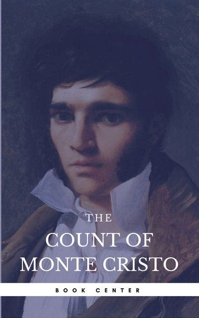 The Count Of Monte Cristo Book Center The Greatest Novels Of All