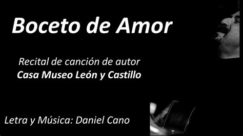 BOCETO DE AMOR Letra y Música Daniel Cano YouTube