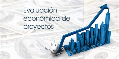 Evaluación Económica Financiera De Proyectos De Infraestructura