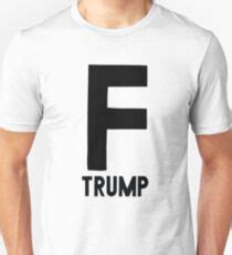 Fuck Trump Gifts Merchandise Redbubble