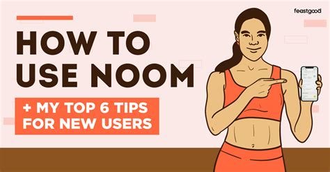 noom  top  tips  beginners feastgoodcom