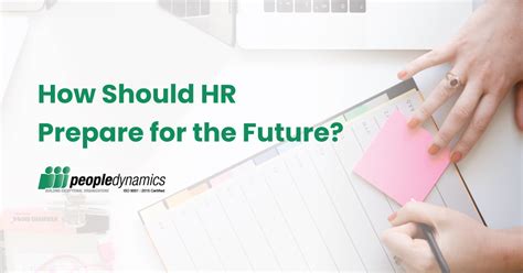 How Should Hr Prepare For The Future People Dynamics Inc