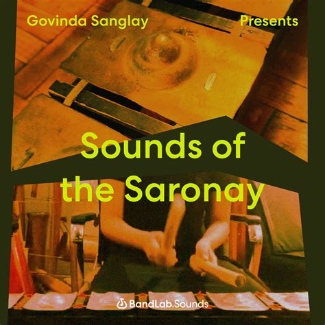 Govinda Sanglay Sounds Of The Saronay Bandlab Sounds