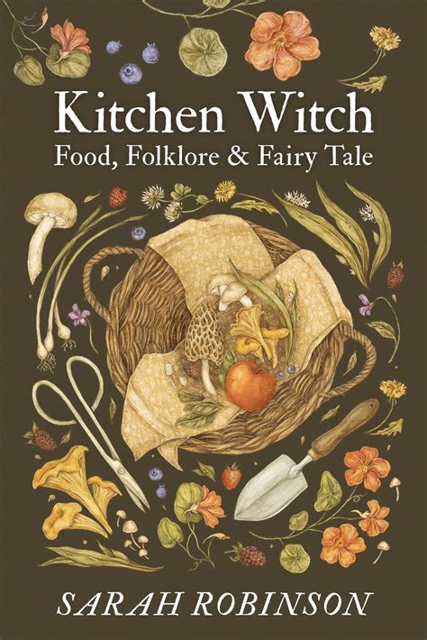 Mua Kitchen Witch Food Folklore And Fairy Tale Kitchen Witch Food Folklore And Fairy Tale