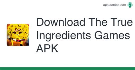 Download The True Ingredients Games APK - Latest Version 2024