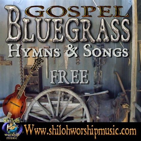 Free Bluegrass Gospel Hymns/Songs | Gospel, Bluegrass, Hymn