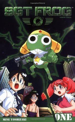 Sgt Frog Vol Sgt Frog By Mine Yoshizaki Goodreads