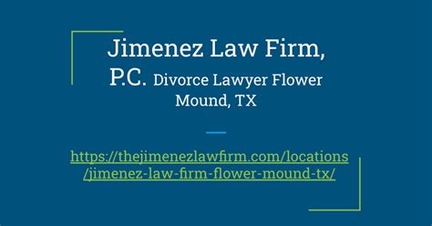 Jimenez Law Firm P C Divorce Lawyer Flower Mound Tx 214 513 0125