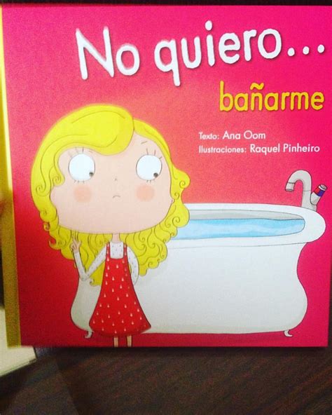 Solo yo QueEstásleyendo Album Ilustrado No quiero bañarme