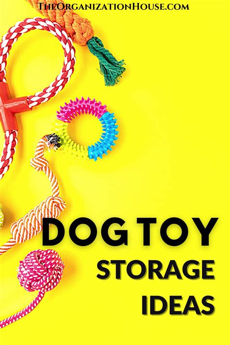 Dog Toy Storage Ideas - The Organization House