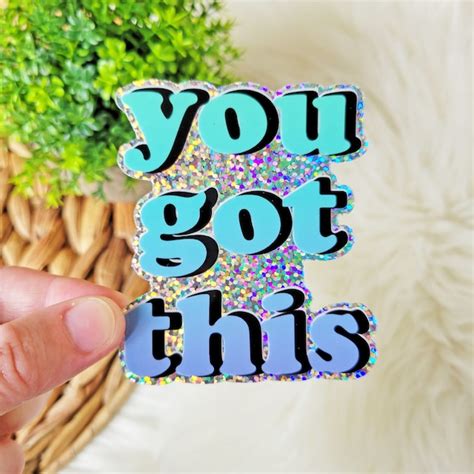 You Got This Sticker - Etsy