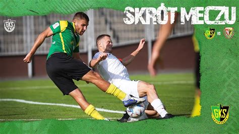 GKS TV Skrót spotkania GKS Jastrzębie Śląsk II Wrocław YouTube