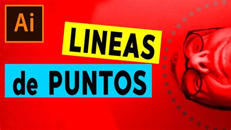 Como Hacer Una Linea De Puntos En Illustrator Cc2022 YouTube