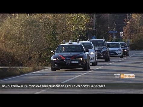 Bassano Del Grappa Non Si Ferma All Alt Dei Carabinieri E Fugge A