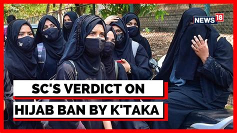 Karnataka Hijab Row Choice Vs Uniformity Sc To Pronounce Verdict On