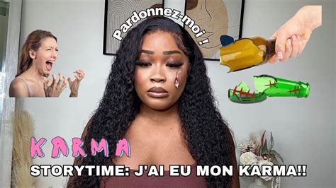 STORYTIME Je ne me moque plus jamais Jai eu mon Karma à VIE