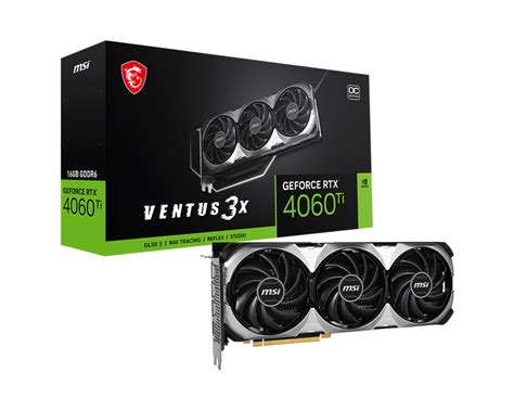 MSI GeForce RTX 4060 Ti VENTUS 3X 16G OC