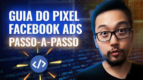 Guia Do Pixel Facebook Ads O Que E Como Usar Youtube