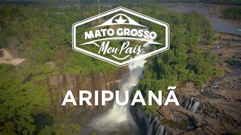 Topnews Aqui Voc Tem Mais Conte Do Aripuan Mato Grosso Meu Pa S