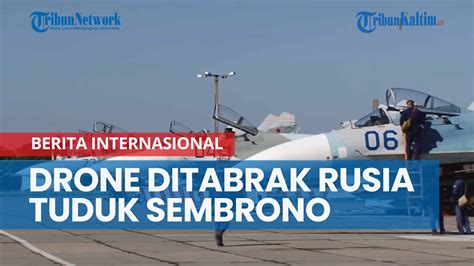 Buntut Panjang Jet Tempur Rusia Tabrak Drone Pengintai AS YouTube