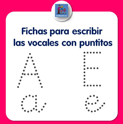 Fichas de iniciación a la escritura de vocales Familia y Cole