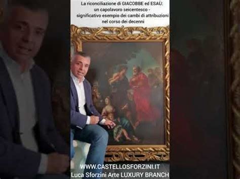 La Riconciliazione Di Giacobbe Ed Esa Un Capolavoro Seicentesco Youtube