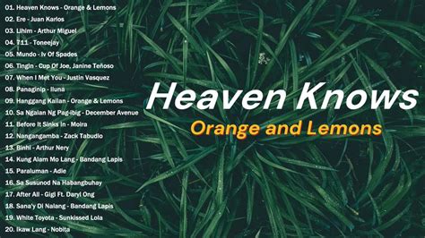 Heaven Knows Lyrics Orange And Lemons Non Stop Playlist 2024