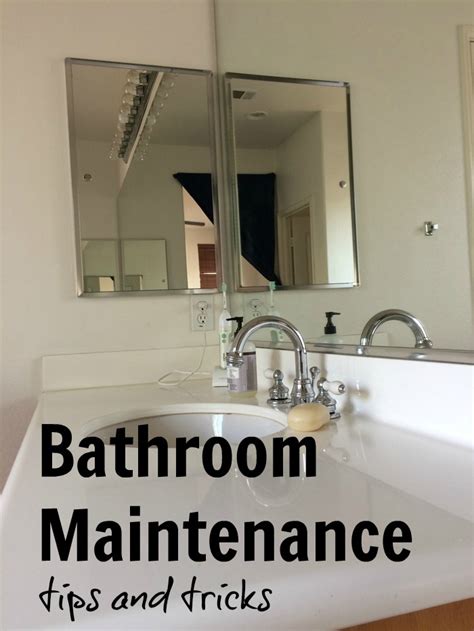 Bathroom Maintenance Tips And Tricks Life As Mom