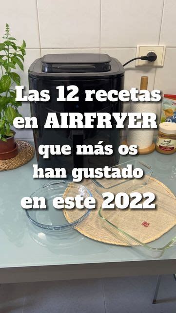 Las Mejores Recetas Para Freidoras De Aire Artofit