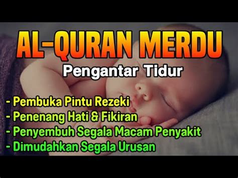 MUROTTAL ALQURAN MERDU PENGANTAR TIDUR BAYI BIKIN TENANG SEHAT LAHIR