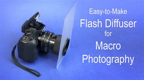 Simple Diy Flash Diffuser For Macro Photography Youtube