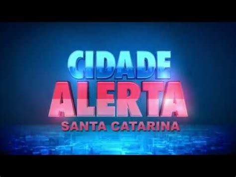 Ric Tv Record Trecho Inicial Do Cidade Alerta Santa Catarina