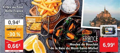 Promo Frites Au Four Belle France Moules De Bouchot De La Baie Du Mont