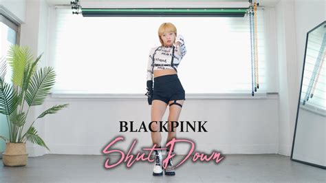 Blackpink Shut Down Dance Cover Mirrored Youtube