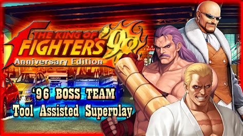 Tasthe King Of Fighters Anniversary Edition Boss Team Youtube