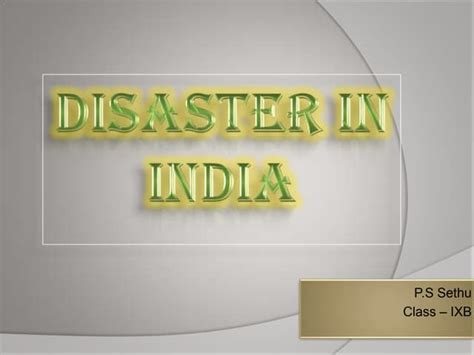 Disaster In India Ppt