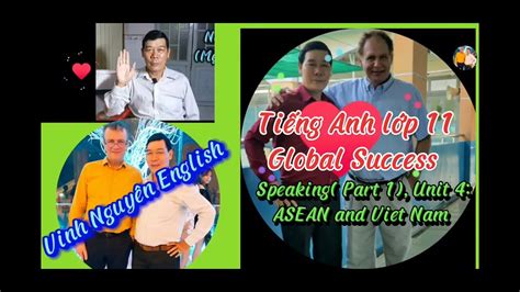 Speaking Part Unit Asean And Viet Nam Ti Ng Anh Global